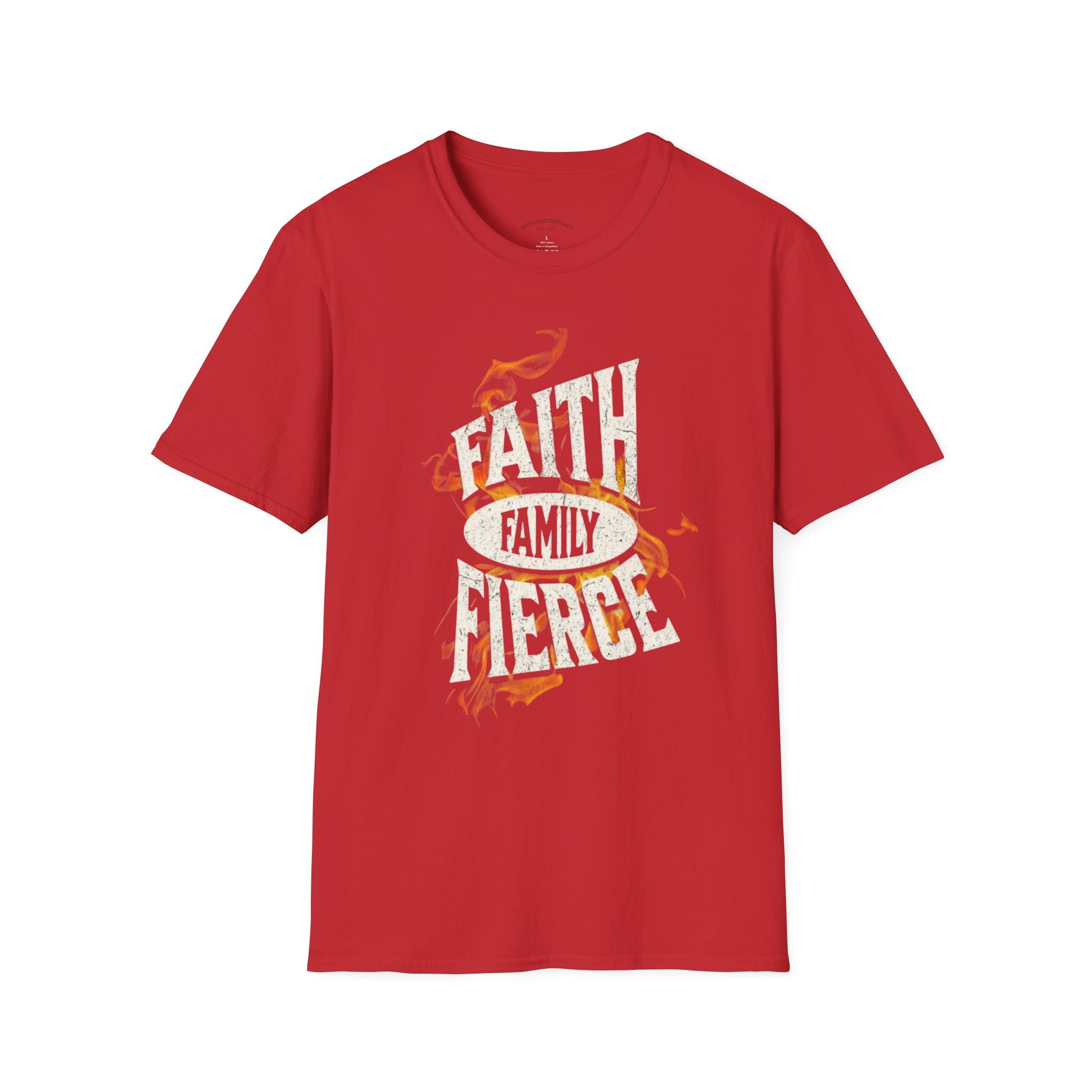 Faith. Family. Fierce. Tee