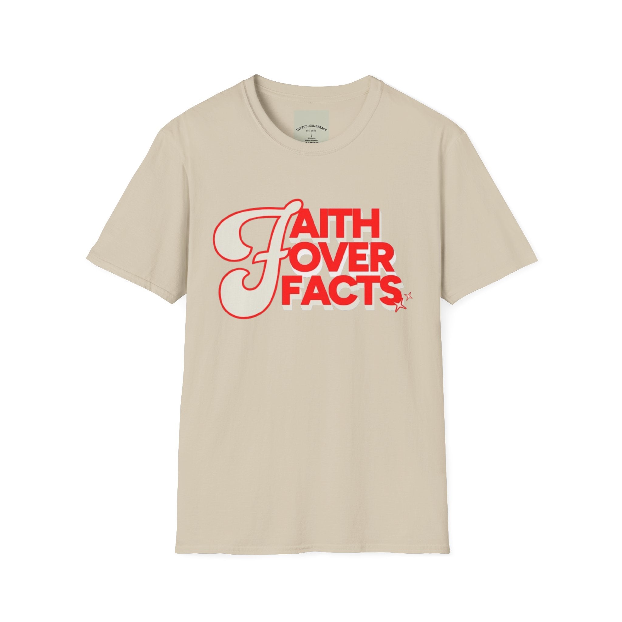 Faith Over Facts Tee